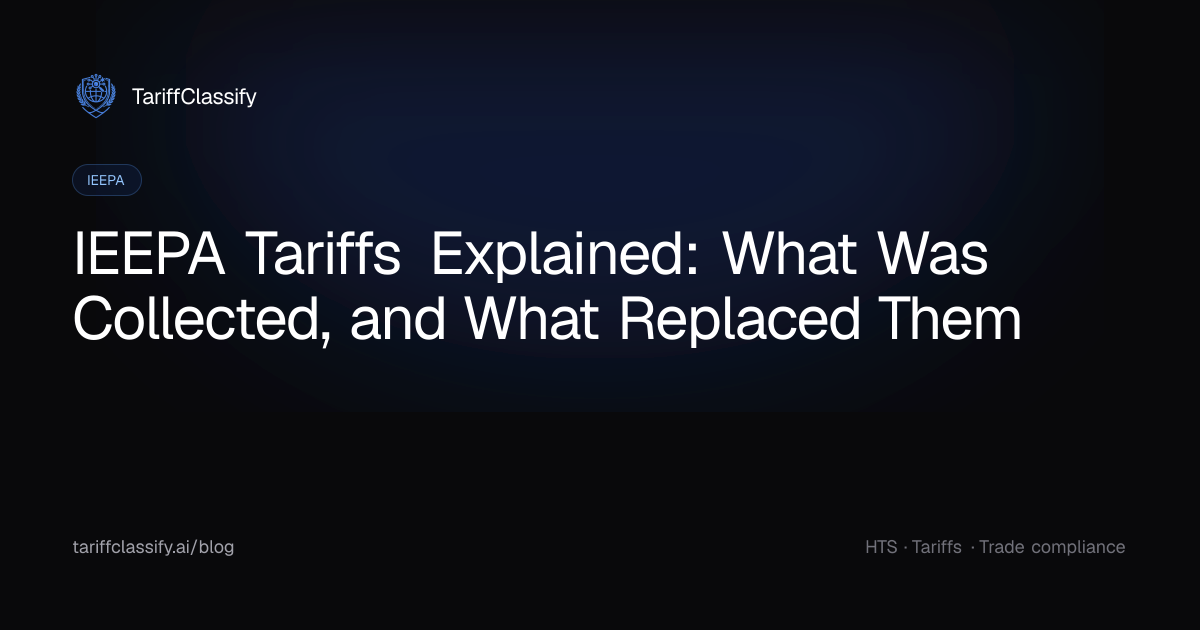 IEEPA Tariffs Explained: What Every Importer Needs to Know ...